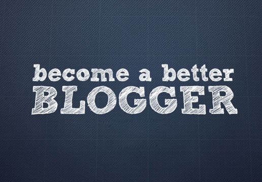 Three Quick Tips to Make You a Better Blogger