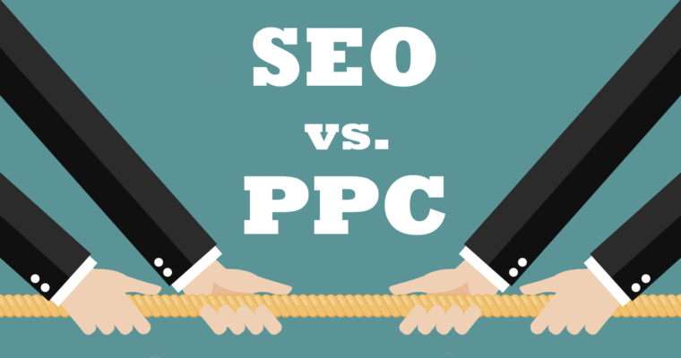 SEO vs PPC – Which is better for Small Businesses?
